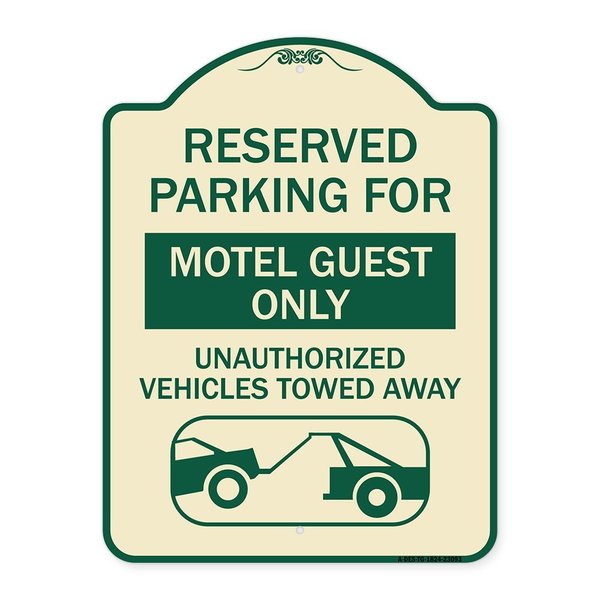 Signmission Reserved Parking for Motel Guest Unauthorized Vehicles Towed Away Alum, 24" x 18", TG-1824-23093 A-DES-TG-1824-23093